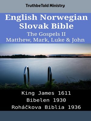 cover image of English Norwegian Slovak Bible--The Gospels II--Matthew, Mark, Luke & John